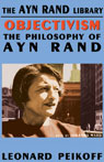 Objectivism: The Philosophy of Ayn Rand