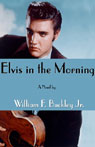 Elvis in the Morning