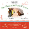 The House at Pooh Corner: A.A. Milne's Pooh Classics, Volume 2