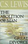 The Abolition of Man & The Great Divorce