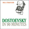 Dostoevsky in 90 Minutes