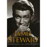 James Stewart: A Biography