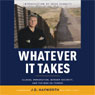 Whatever It Takes: Illegal Immigration, Border Security, and the War on Terror