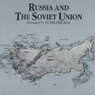 Russia and the Soviet Union