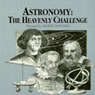 Astronomy: The Heavenly Challenge