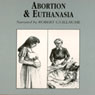 Abortion and Euthanasia