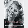 If This Was Happiness: A Biography of Rita Hayworth