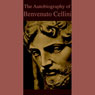The Autobiography of Benvenuto Cellini