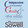 Compassion Versus Guilt and Other Essays