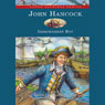 John Hancock: Independent Boy