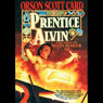 Prentice Alvin: Tales of Alvin Maker, Book 3