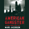American Gangster and Other Tales of New York