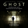 Ghost: Confessions of a Counterterrorism Agent
