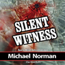 Silent Witness: A Sam Kincaid Mystery