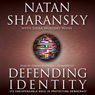 Defending Identity: Its Indispensable Role in Defending Democracy