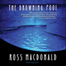 The Drowning Pool: A Lew Archer Novel