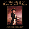 The Life of Horatio Lord Nelson