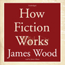 How Fiction Works