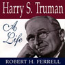 Harry S. Truman: A Life