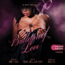Bulletproof Love