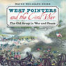 West Pointers and the Civil War: The Old Army in War and Peace