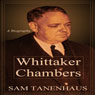 Whittaker Chambers: A Biography