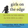 Girls on the Edge: Four Factors Driving the New Crisis for Girls