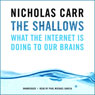 The Shallows: What the Internet Is Doing to Our Brains