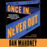 Once In, Never Out: A Detective Brian McKenna Novel