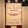 The Tea Party Manifesto: A Vision for an American Rebirth