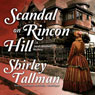 Scandal on Rincon Hill: A Sarah Woolson Mystery