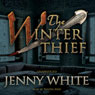 The Winter Thief: The Kamil Pasha Novels, Book 3