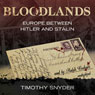 Bloodlands: Europe between Hitler and Stalin