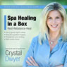 Spa Healing in a Box: Rest-Rebalance-Heal