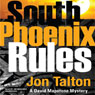 South Phoenix Rules: A David Mapstone Mystery