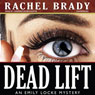 Dead Lift: An Emily Locke Mystery, Book 2