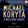 A Welcome Grave: The Lincoln Perry Mysteries, Book 3