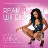 Real Wifeys: On the Grind