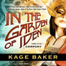 In the Garden of Iden: A Novel of the Company, Book 1