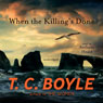 When the Killings Done: A Novel