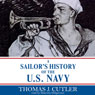A Sailor's History of the U.S. Navy