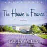 The House in France: A Memoir