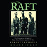 The Raft: The Courageous Struggle of Three Naval Airmen against the Sea