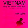 Vietnam: Why We Should Have Won