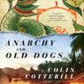 Anarchy and Old Dogs: The Dr. Siri Investigations, Book 4