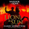 Lion of the Sun: Warrior of Rome, Book 3