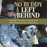 No Buddy Left Behind: Bringing US Troops Dogs and Cats Safely Home from the Combat Zone