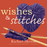 Wishes and Stitches: The Cypress Hollow Yarns, Book 3