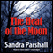 The Heat of the Moon: A Rachel Goddard Mystery, Book 1