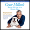 Cesar Millan's Short Guide to a Happy Dog: 98 Essential Tips and Techniques